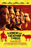 Poster do filme Os Homens Que Encaravam Cabras